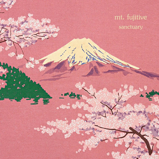 mt. fujitive - sanctuary (2025 Reissue) vinyl - Record Culture