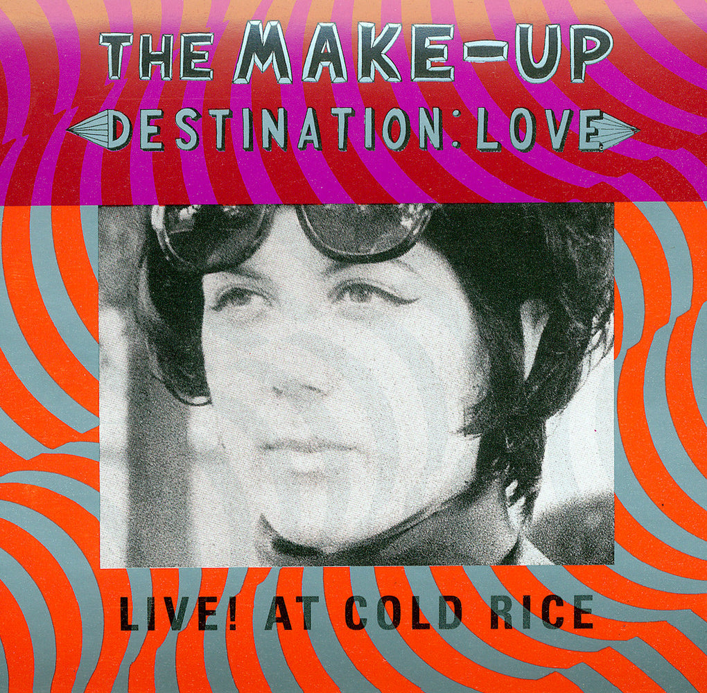 The Make-Up - Destination Love Live At Cold Rice vinyl - Record Culture