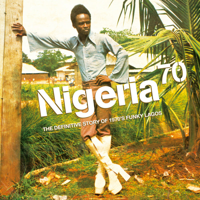 Various - Nigeria 70: The Definitive Story of 1970s Funky Lagos vinyl - Record Culture