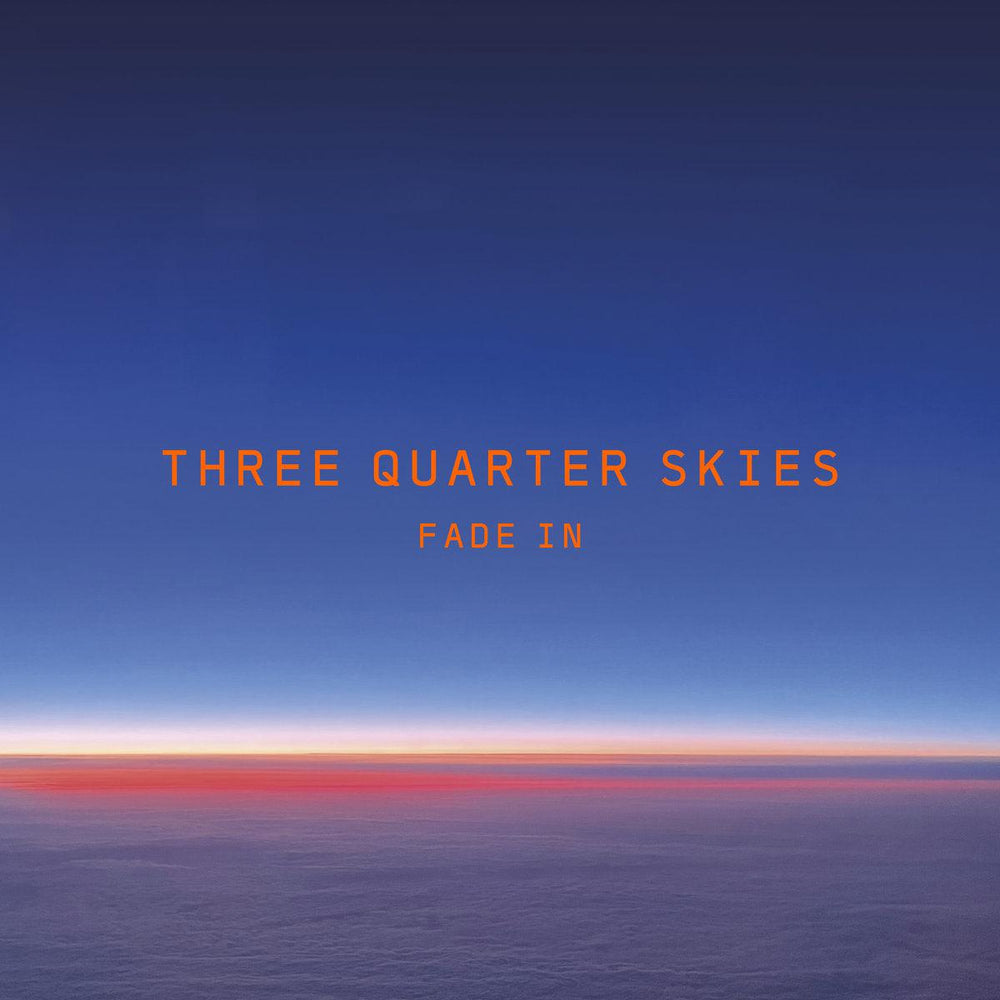 Three Quarter Skies - Fade In vinyl - Record Culture