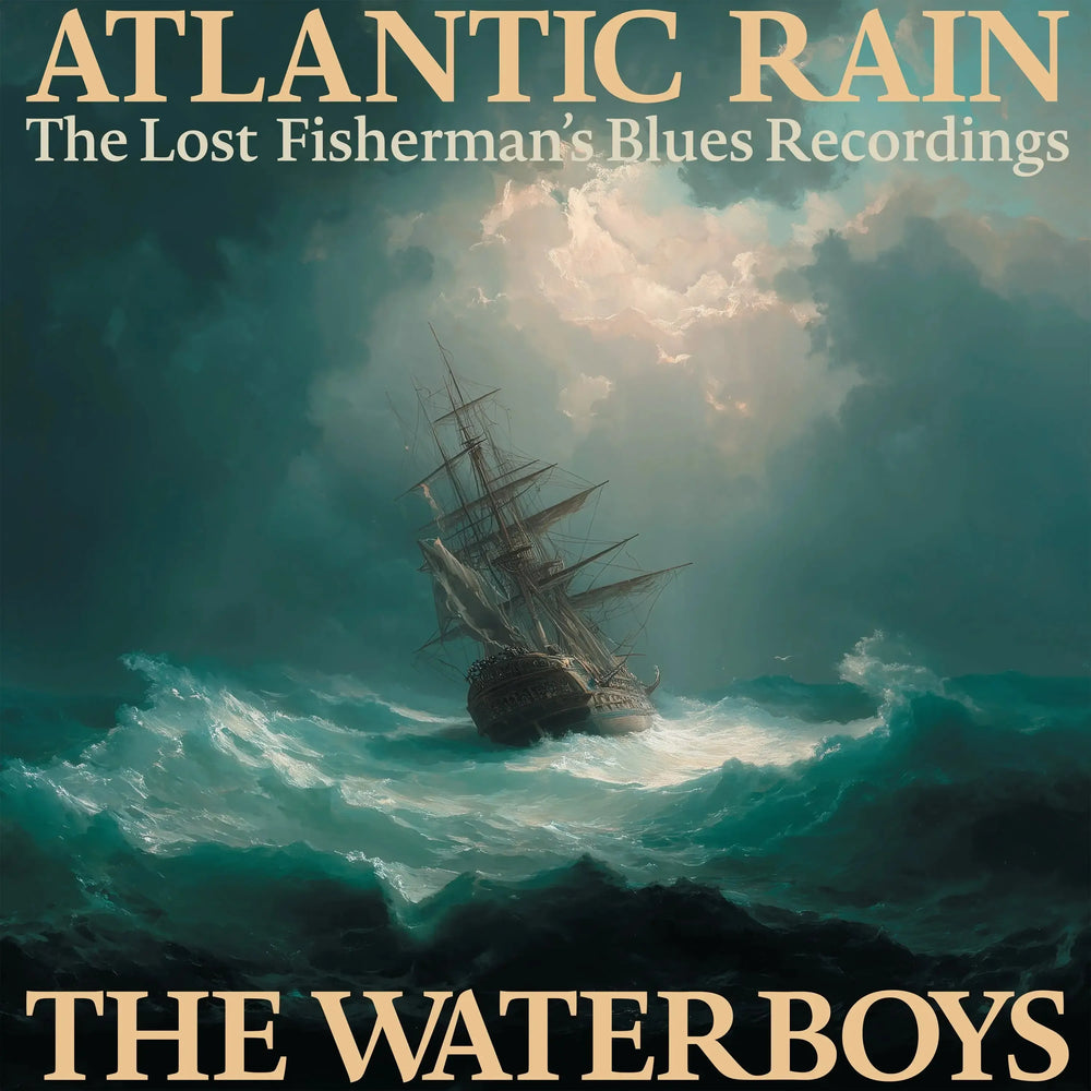 The Waterboys - Atlantic Rain: The Lost Fisherman's Blues Recordings vinyl - Record Culture