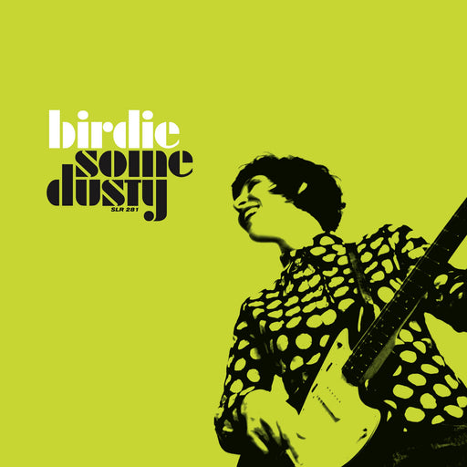 Birdie - Some Dusty (2024 Reissue) vinyl - Record Culture