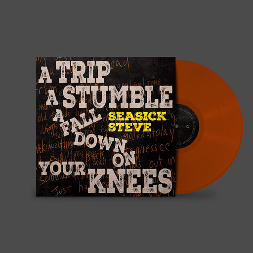Seasick Steve - A Trip, A Stumble, A Fall Down On Your Knees vinyl - Record Culture