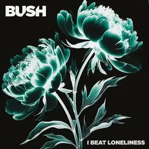 Bush - I Beat Loneliness vinyl - Record Culture