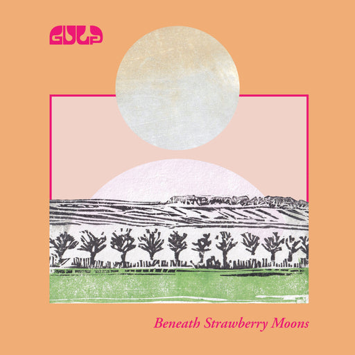 Gulp - Beneath Strawberry Moons vinyl - Record Culture