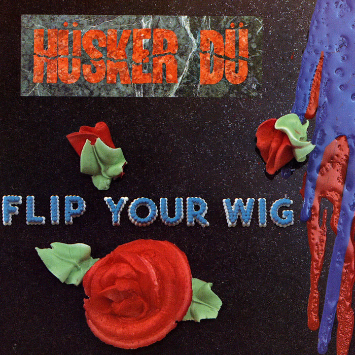 Hüsker Dü - Flip Your Wig vinyl - Record Culture