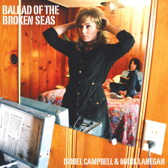 Isobel Campbell & Mark Lanegan - Ballad Of The Broken Seas (2024 Reissue) vinyl - Record Culture