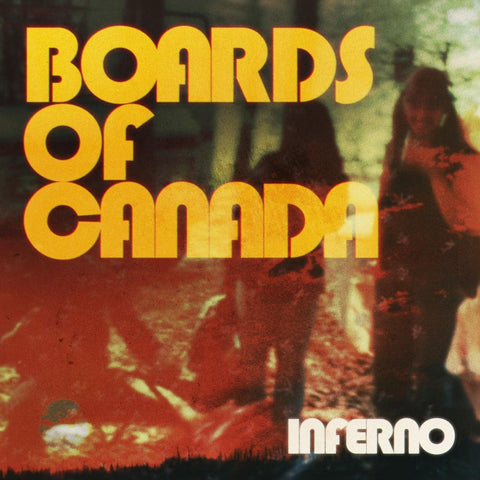 Boards Of Canada - Inferno vinyl - Record Culture