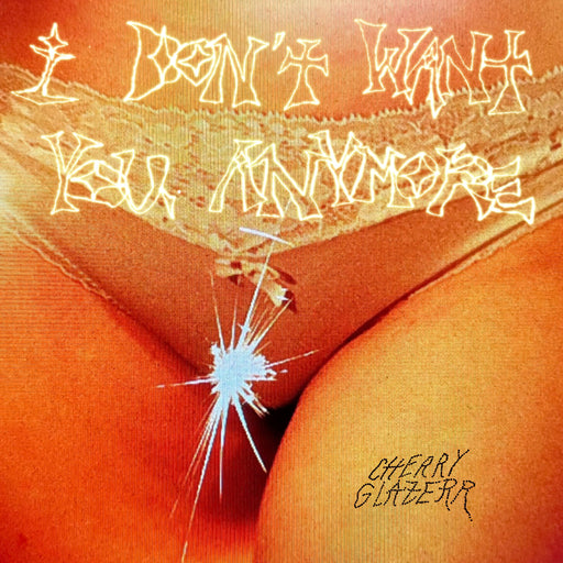 Cherry Glazerr - I Don't Want You Anymore Vinyl - Record Culture