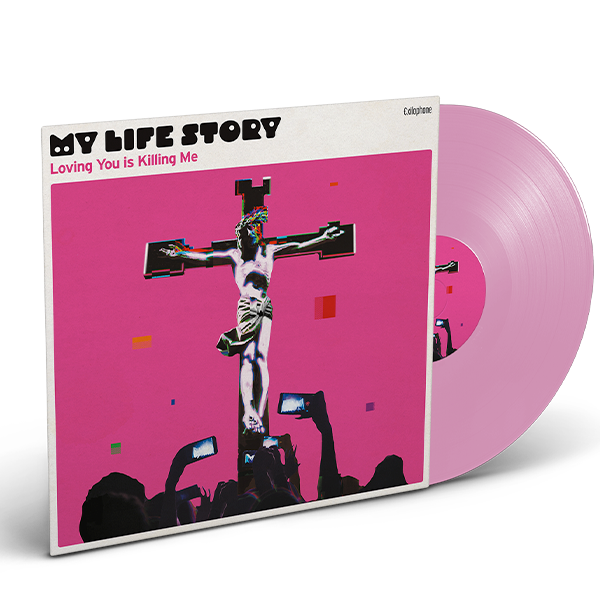 My Life Story - Loving You Is Killing Me vinyl - Record Culture