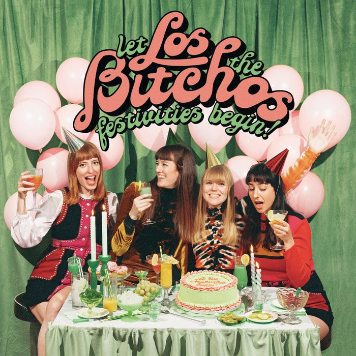 Los Bitchos - Let The Festivities Begin! (2023 Reissue) vinyl - Record Culture