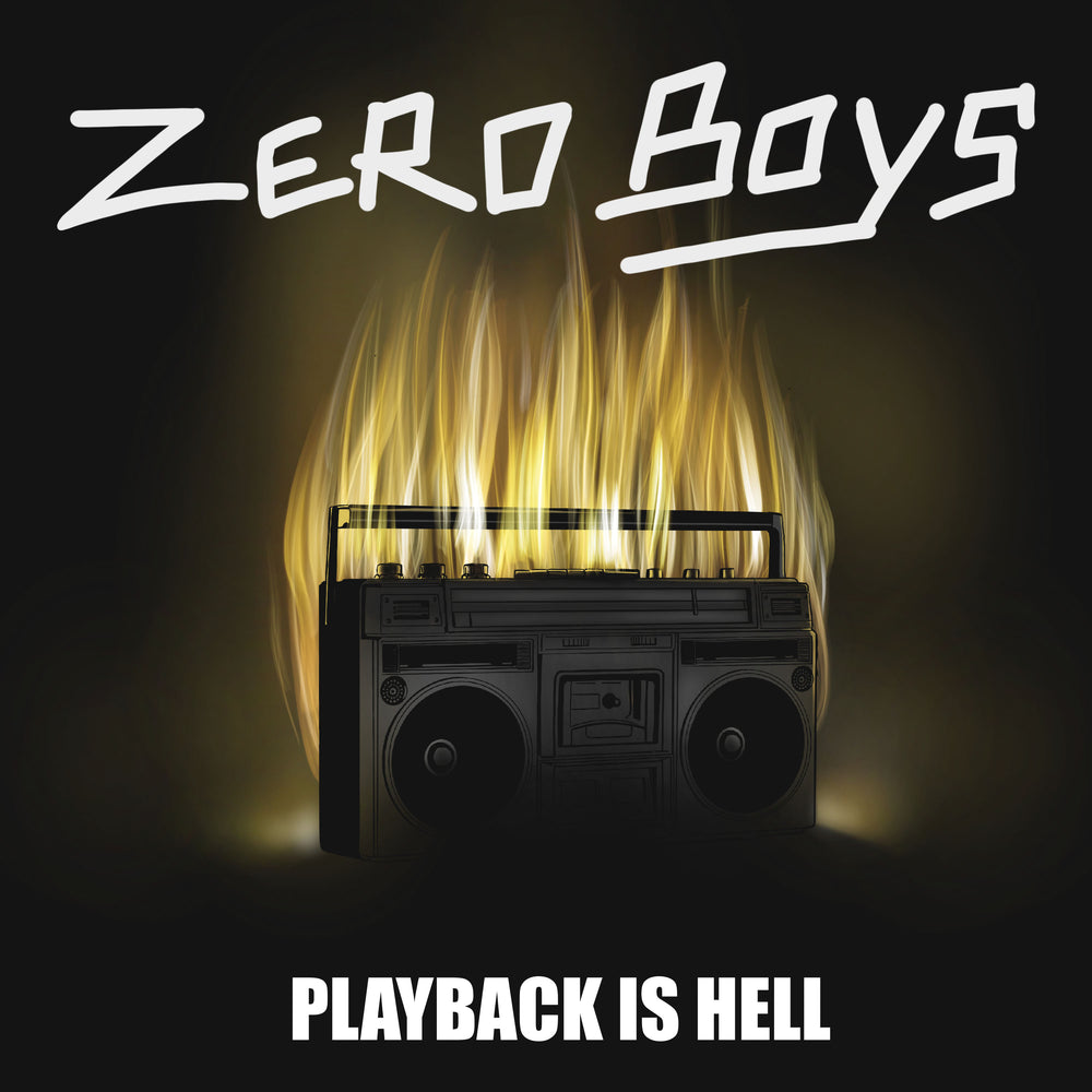 Zero Boys - Playback Is Hell vinyl - Record Culture