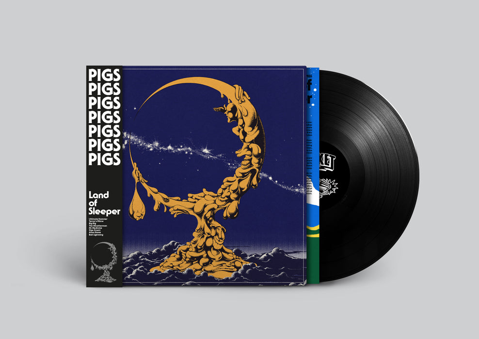 Pigs Pigs Pigs Pigs Pigs Pigs Pigs - Land Of Sleeper vinyl - Record Culture