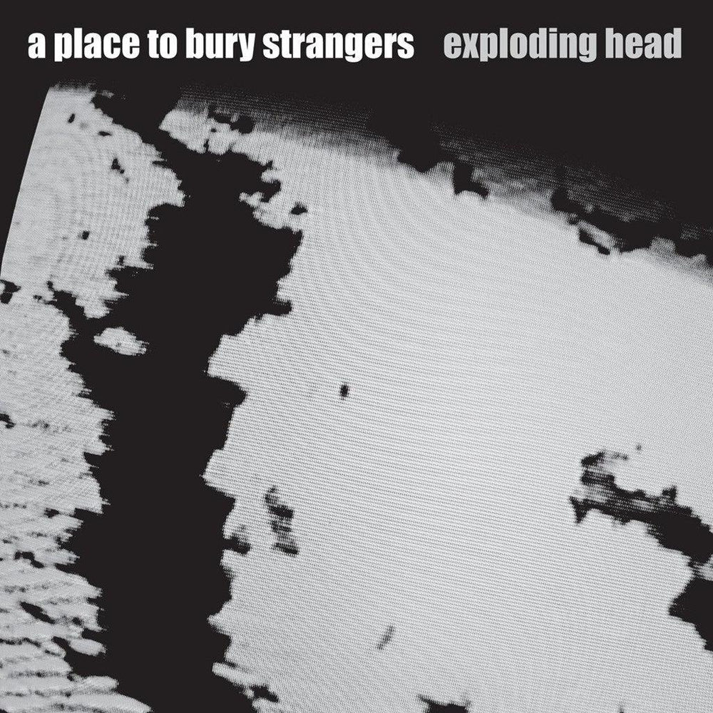 A Place To Bury Strangers - Exploding Head (2022 Reissue) - Record Culture