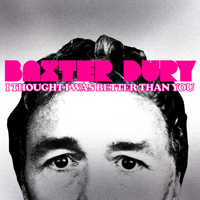 Baxter Dury - I Thought I Was Better Than You vinyl - Record Culture