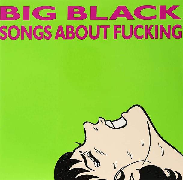 Songs About Fucking (2023 Reissue)