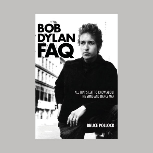 Bob Dylan FAQ Book