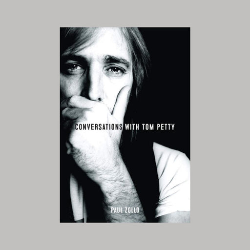 Conversations With Tom Petty book Paul Zollo