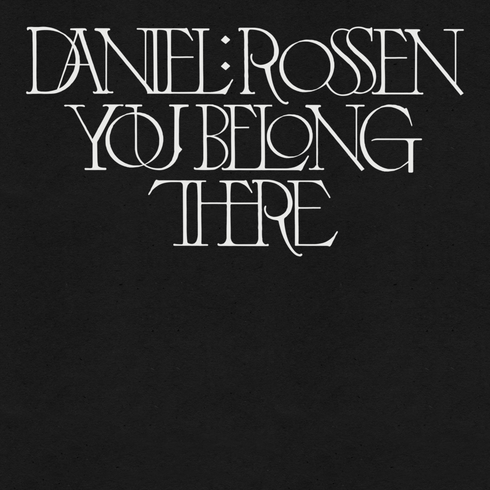 Daniel Rossen - You Belong There Vinyl - Record Culture