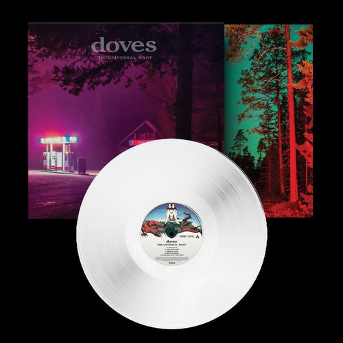 Doves The Universal Want white vinyl