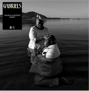 Gabriels - Angels & Queens - Part 1 vinyl - Record Culture