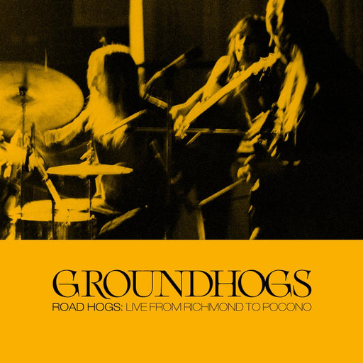 Groundhogs - Roadhogs: Live from Richmond to Pocono vinyl