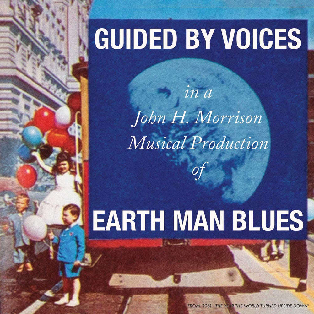 Guided By Voices Earth Man Blues vinyl