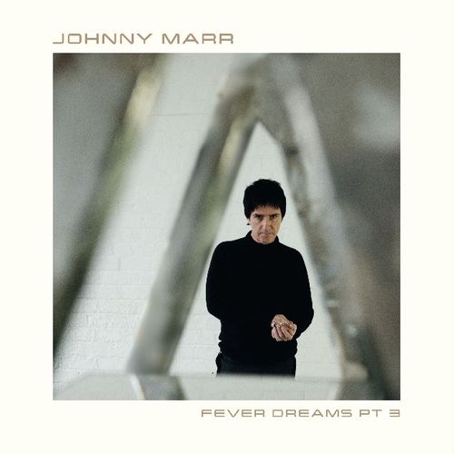 Johnny Marr - Fever Dreams Pt.3 vinyl