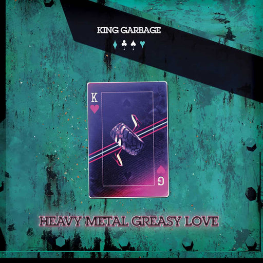 King Garbage - Heavy Metal Greasy Love Vinyl - Record Culture