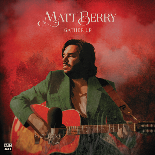 Matt Berry - Gather Up vinyl