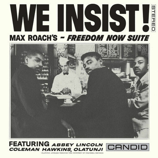 We Insist! Max Roach's Freedom Now Suite (2023 Repress)