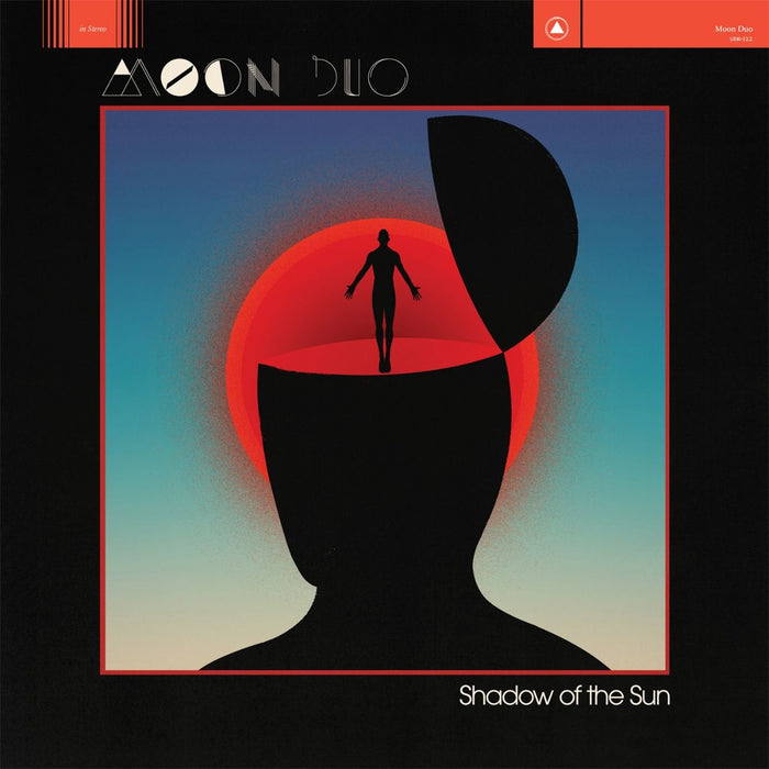 Moon Duo - Shadow Of The Sun 2022 Repress vinyl - Record Culture