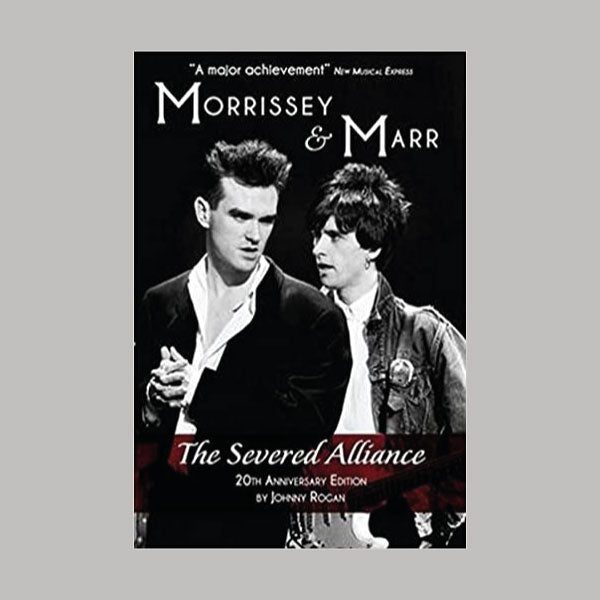 Morrissey And Marr The Severed Alliance book