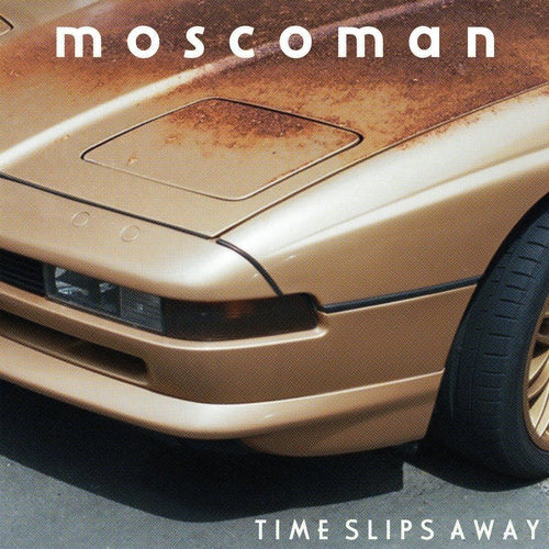 Moscoman Time Slips Away vinyl