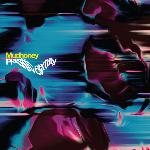 Mudhoney - Plastic Eternity vinyl - Record Culture