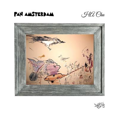 Pan Amsterdam Ha Chu vinyl