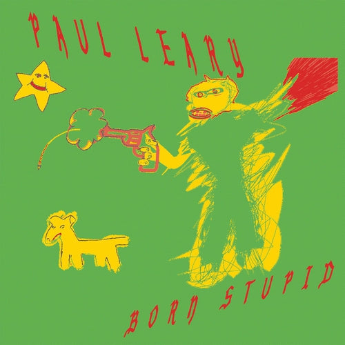 Paul Leary-Born Stupid-Vinyl