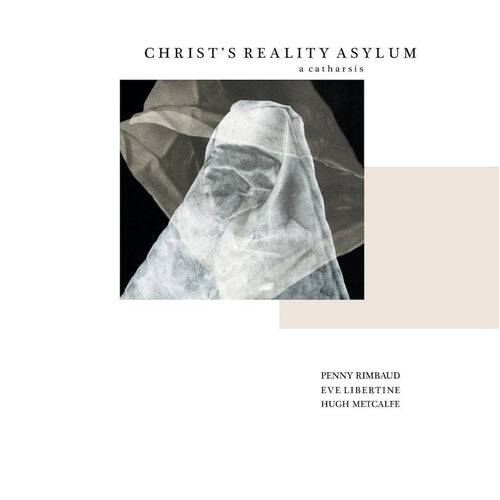 Penny Rimbaud Christ's Reality Asylum vinyl