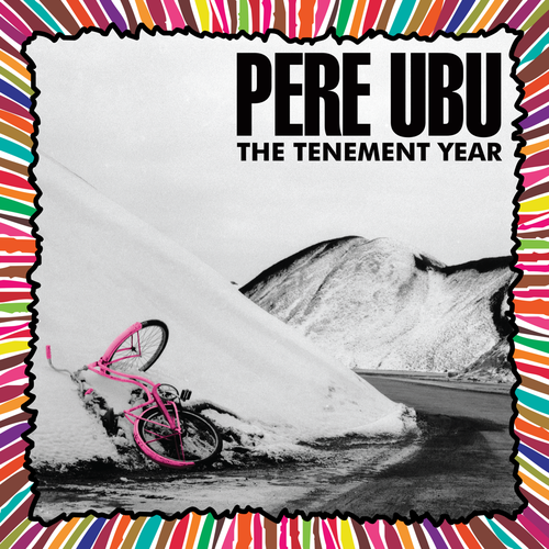 Pere Ubu The Tenement Year vinyl
