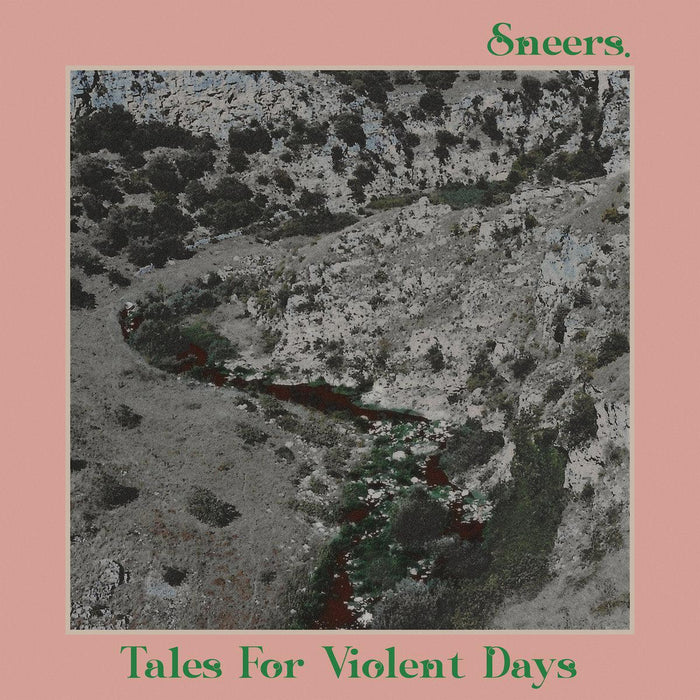 Sneers. - Tales For Violent Days vinyl - Record Culture