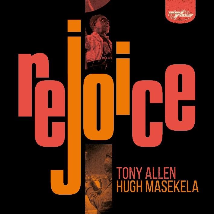 Tony Allen Hugh Masekela Rejoice - Special Edition vinyl