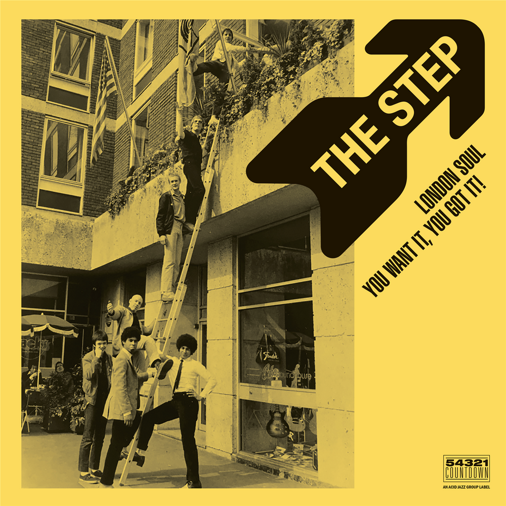 The Step - London Soul - You Want It, You Got It! Vinyl - Record Culture