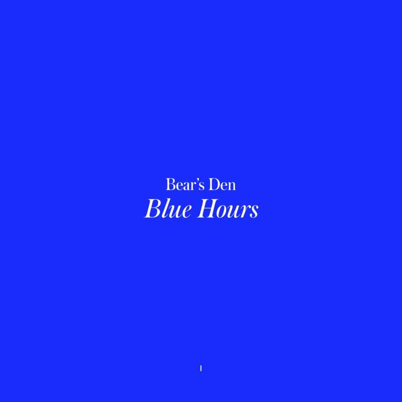 Bear's Den - Blue Hours vinyl - Record Culture