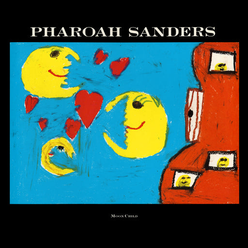 Pharoah Sanders - Moon Child vinyl - Record Culture