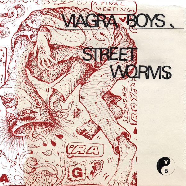 Street Worms Records Viagra Boys 